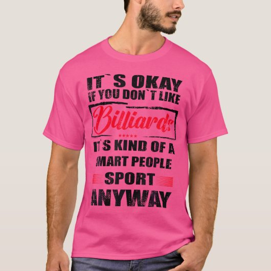 ビリヤードはもし嫌いだから大丈夫 Tシャツ (正面)