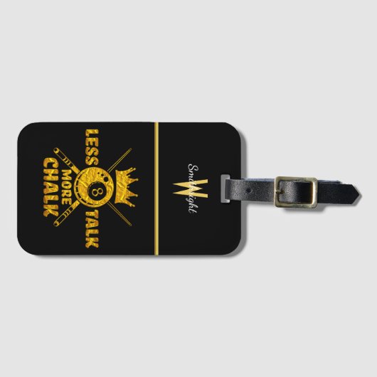 ビリヤード愛好家のためのチョークことわざをもっと話す ラゲッジタグ (正面横)