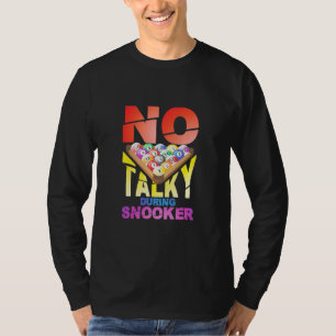 ビリヤード選手 スヌーカー中に口をきかない Tシャツ