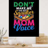 ビリヤード選手 |私はスヌーカー母 ポスター (キッチン)