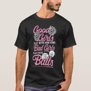ビリヤード プールプレーヤー ボール ガール グッド ガールズ 遊ぶ Wi Tシャツ