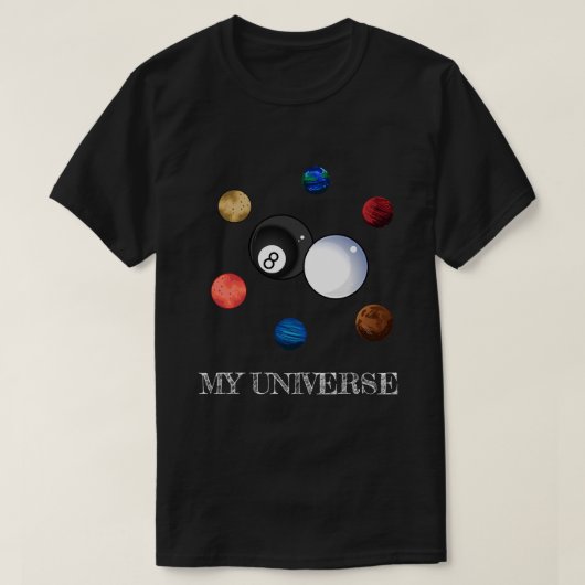 ビリヤード・ボール惑星プールは私の宇宙である Tシャツ (デザイン正面)