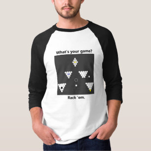 ビリヤードTシャツ-何がお手に入りましたか? Tシャツ