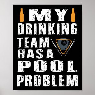 ビリーおもしろいドTシャツ私の飲みチームはウンチをしている ポスター