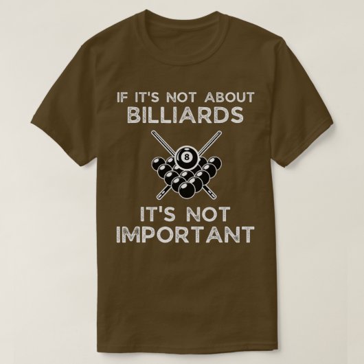 ビリーもしドについてではない重要でないBilliards Tシャツ (デザイン正面)