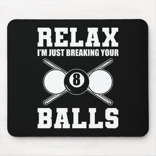 ビリーリラックスズのコーチを壊すだけだ マウスパッド (正面)