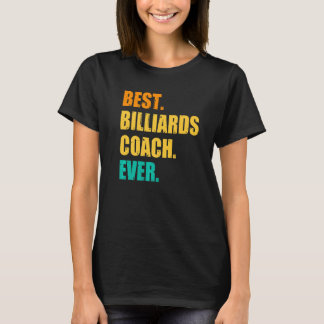 ビリ最高のアーズコーチEver Billiard Player Cue Snoo Tシャツ