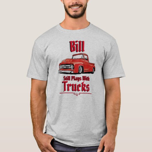ビルはまだトラックで遊ぶ Tシャツ (正面)
