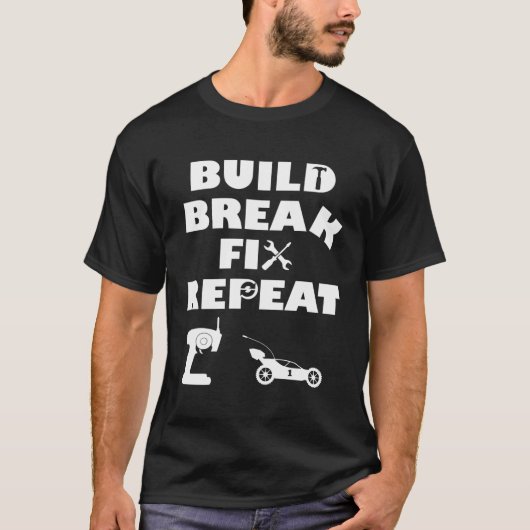 ビルドブレーク修正リピートRcカー Tシャツ (正面)
