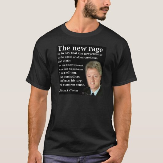 ビル・クリントン政府の名言 Tシャツ (正面)