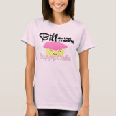 ビル・デュ・ミーン・カップピケーキ Tシャツ (正面)