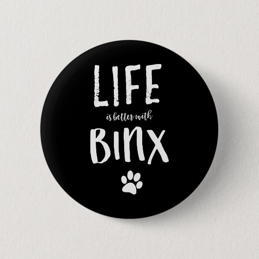 ビンクス犬の名前のギフトシャツでライフイストより良い 缶バッジ (正面)