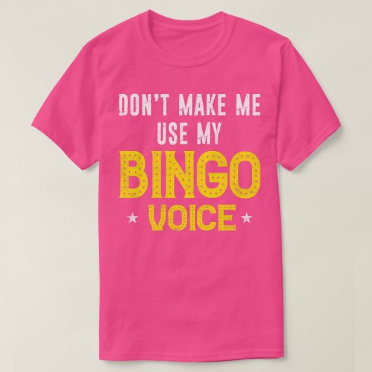 ビンゴおもしろいプレイヤーがBingo Voiを使わせない Tシャツ (デザイン正面)