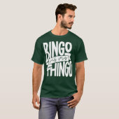 ビンゴはビンゴの呼び出し元のための私のThingo Tシャツ (正面フル)