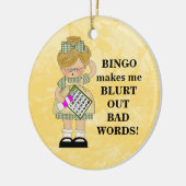 ビンゴは私を飾らせます セラミックオーナメント (左)