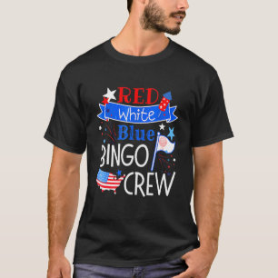 ビンゴクルー赤白青アメリカ愛国的なフォー Tシャツ