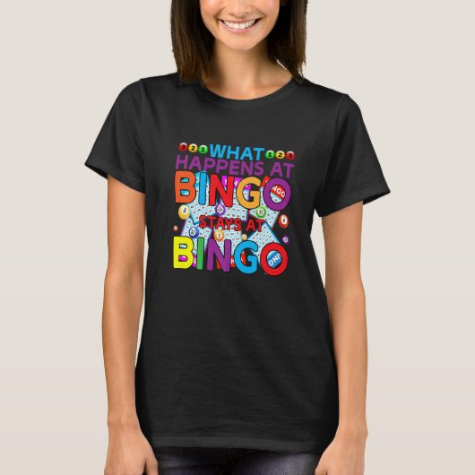 ビンゴプレイヤーBingoゲームで何が起こるか Tシャツ (正面)