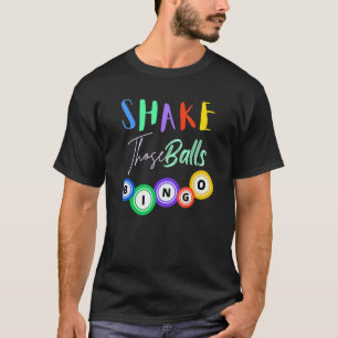 ビンゴ呼びおもしろい出し元ギャンブル宝くじがこれらのボールを振る Tシャツ