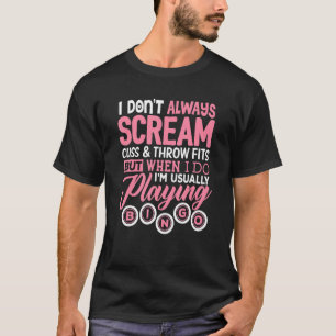 ビンゴ常に悲鳴を上げるこ遊とはできないビンゴラッキーテ Tシャツ