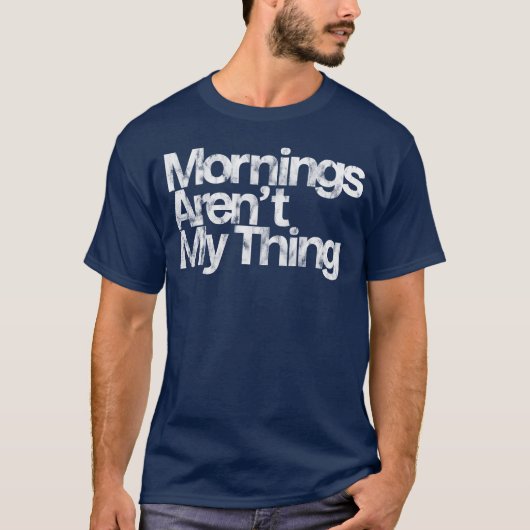ビンテージ朝は苦手 Tシャツ (正面)