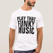 ビンテージTシャツ、 PLAY THAT FUNKY MUSIC Tシャツ (正面)