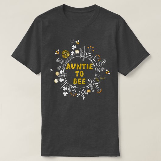 ビーおもしろいの花とミツバチに対する叔母の性別 Tシャツ (デザイン正面)