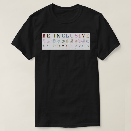 ビーインクルーシブプリント Tシャツ (デザイン正面)