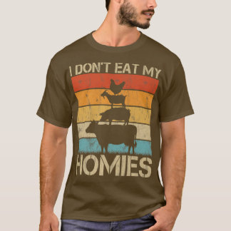ビーガンおもしろい動物愛好家私のホミーズ食べグではない Tシャツ