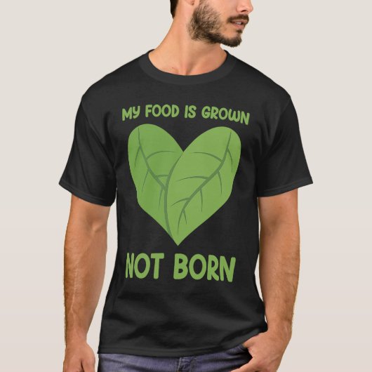 ビーガンの食べ物が2から生まれない Tシャツ (正面)