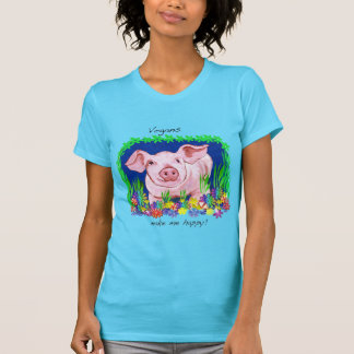 ビーガンは私を幸せにさせます! かわいいブタのTシャツ Tシャツ