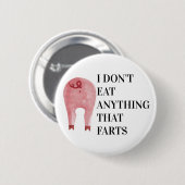 ビーガンベジタリアン |私は何もファッ食べトしない 缶バッジ (正面&裏面)