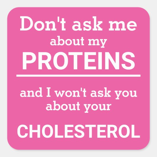 ビーガン – 私の頼タンパク質のおもしろいについては知らない スクエアシール (正面)