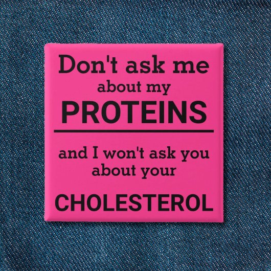 ビーガン – 私の頼タンパク質のおもしろいについては知らない 缶バッジ