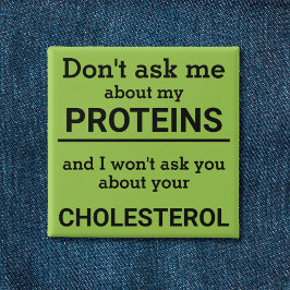 ビーガン – 私の頼タンパク質のおもしろいについては知らない 缶バッジ