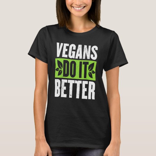 ビーガンDo It Better Veggie FoodベジタリアンDay Tシャツ (正面)