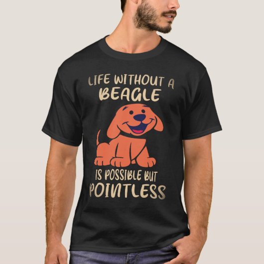ビーグルがいない37の生活 Tシャツ (正面)