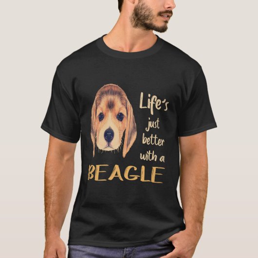 ビーグルがいると人生がもっと楽しくなる 34 Tシャツ (正面)