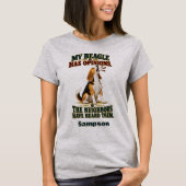 ビーグルは意見があるもの Tシャツ (正面)