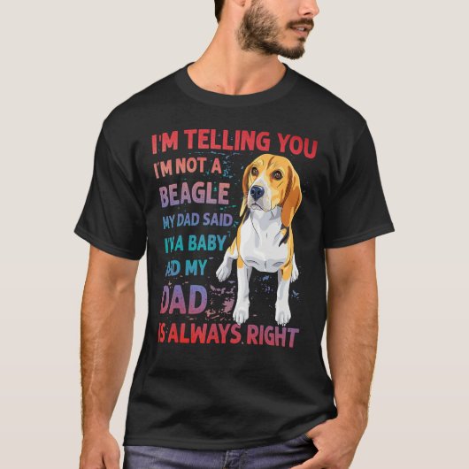 ビーグルパパの犬の面白いフレーズ Tシャツ (正面)