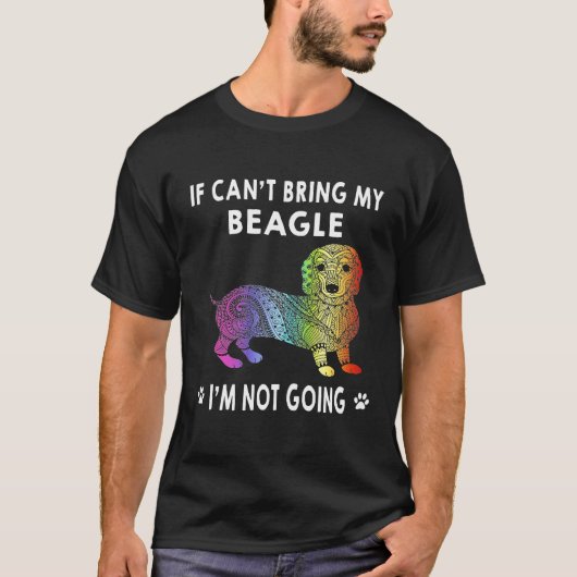 ビーグル連れていけないなら行かない Tシャツ (正面)