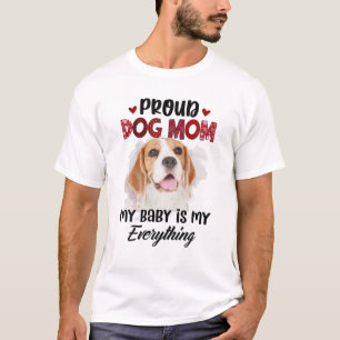 ビーグ誇りを持ったル犬ママ私のベビーは私のすべてである Tシャツ
