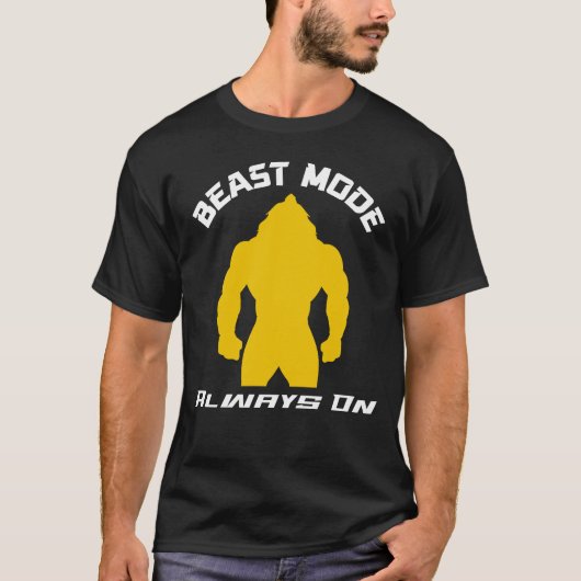 ビーストモード常時オン - ジムのモチベーションの引用 Tシャツ (正面)