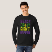 ビーズまたは起こらなかったMardi Gras Tシャツ (正面フル)