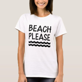 ビーチおもしろいPlease Women's Tシャツ