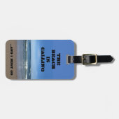 ビーチが…と呼んでいて行かなきゃ ラゲッジタグ (正面横)