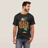 ビーチでお願い 面白い サマー サーカスティック ビーチ Tシャツ (正面フル)