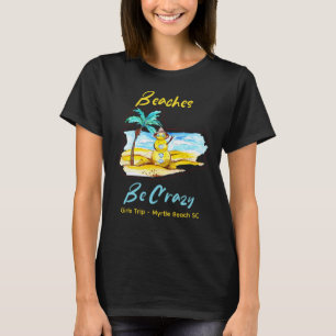 ビーチでクレイジーなTシャツ ガールズ ウィークエンド カスタマイズ可能 Tシャツ