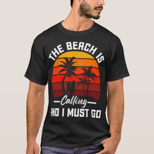 ビーチと私は行かなければならない Tシャツ (正面)