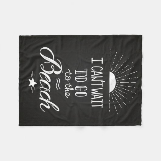 ビーチに行くために待つことができません フリースブランケット (正面(横))