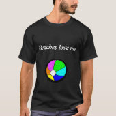 ビーチは私を愛してくれる Tシャツ (正面)